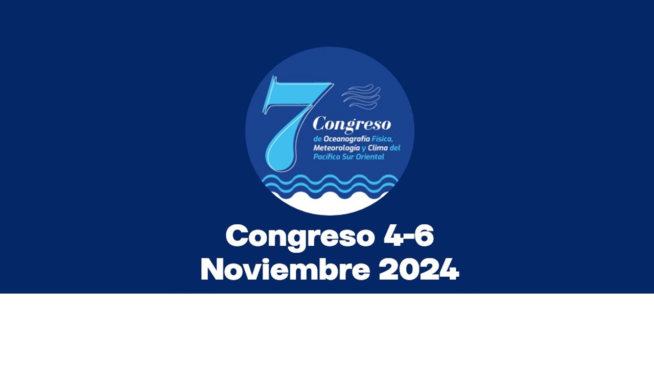 7º Congreso de Oceanografía Física, Meteorología y Clima del Pacífico Sur Oriental